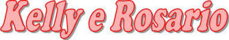 Kelly e Rosario